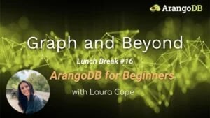 ArangoDB for Beginners